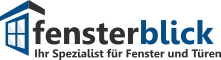 fensterblick – Ihr Spezialist für Fenster und Türen